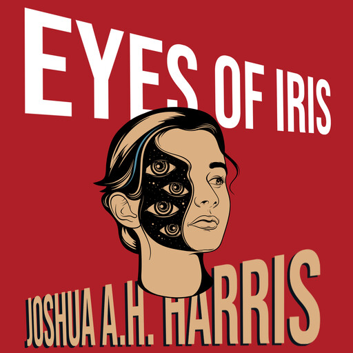 Eyes of Iris, Joshua Harris