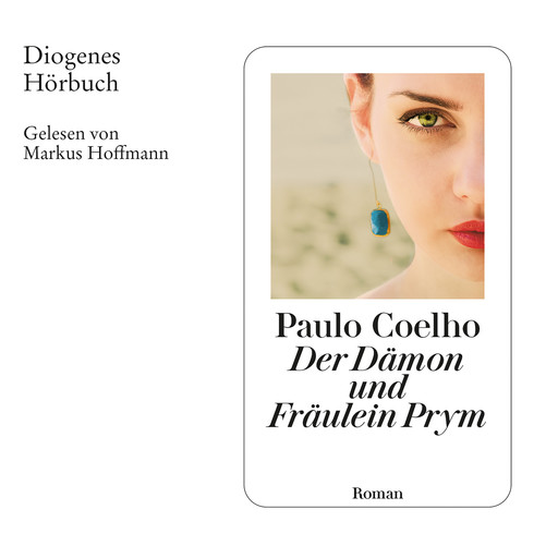 Der Dämon und Fräulein Prym (Ungekürzt), Paulo Coelho