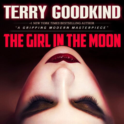 The Girl in the Moon, Terry Goodkind