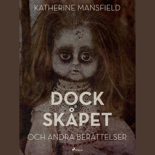 Dockskåpet och andra berättelser, Katherine Mansfield
