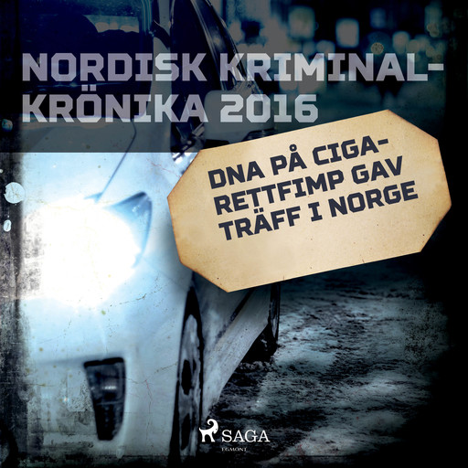 DNA på cigarettfimp gav träff i Norge, Diverse