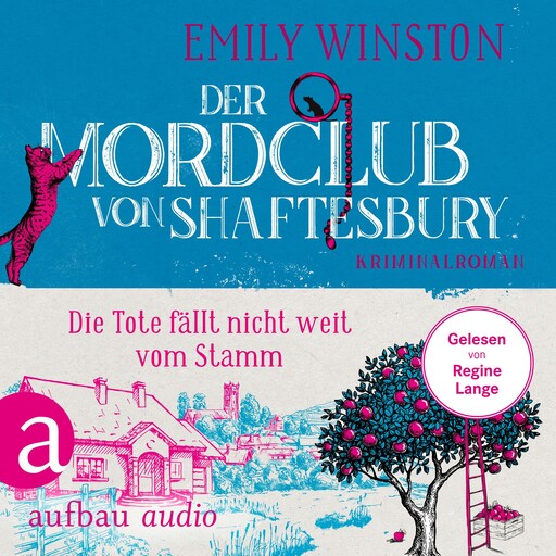 Der Mordclub von Shaftesbury - Die Tote fällt nicht weit vom Stamm - Penelope St. James ermittelt, Band 4 (Ungekürzt), Emily Winston