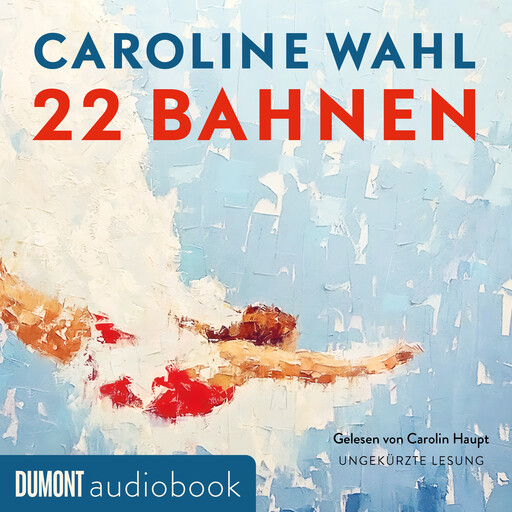 22 Bahnen, Caroline Wahl