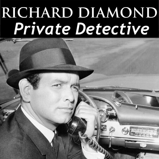 Richard Diamond, Private Detective, Blake Edwards