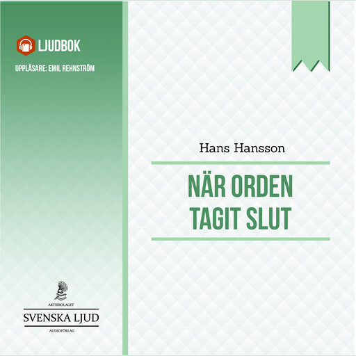När orden tagit slut, Hans Hansson