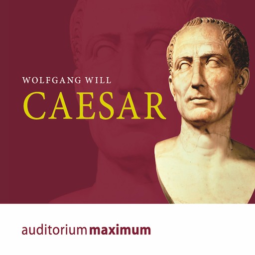 Caesar (Ungekürzt), Wolfgang Will