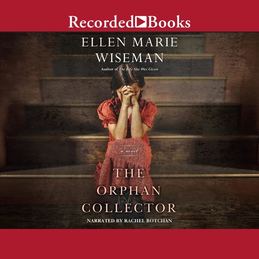 The Orphan Collector, Ellen Marie Wiseman