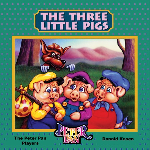Three Little Pigs, Donald Kasen