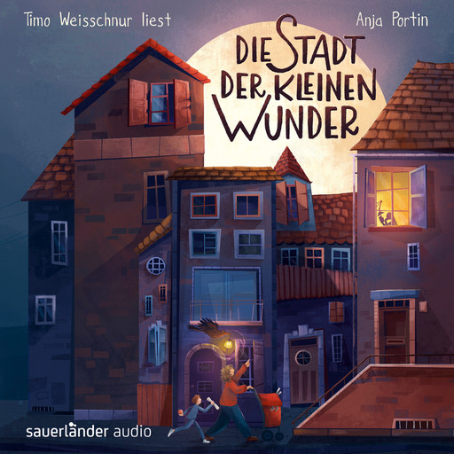 Die Stadt der kleinen Wunder (Ungekürzte Lesung), Anja Portin