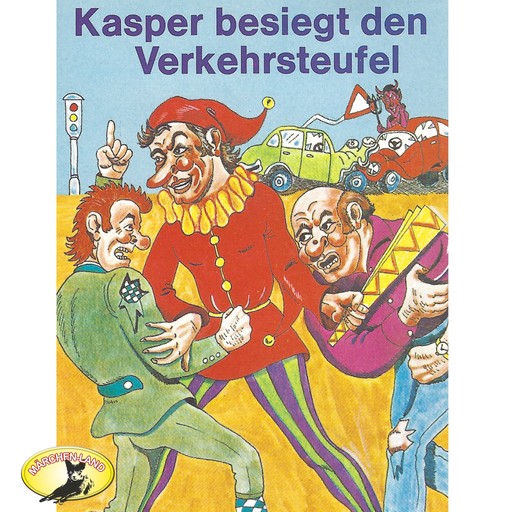 Kasperle ist wieder da, Folge 8: Kasper besiegt den Verkehrsteufel, Gerd von Haßler