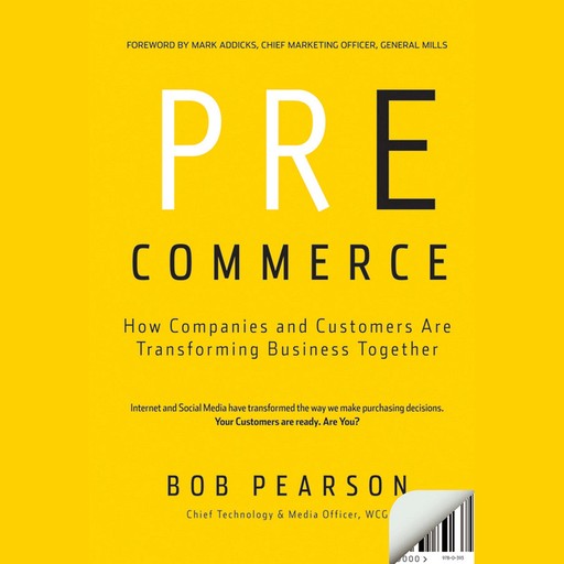 Pre-Commerce, Bob Pearson, Mark Addicks
