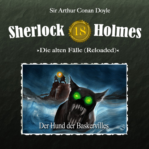 Sherlock Holmes, Die alten Fälle (Reloaded), Fall 18: Der Hund der Baskervilles, Arthur Conan Doyle