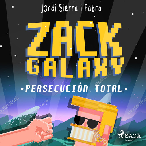 Zack Galaxy: persecución total, Jordi Sierra I Fabra