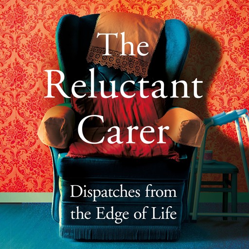 The Reluctant Carer, The Reluctant Carer