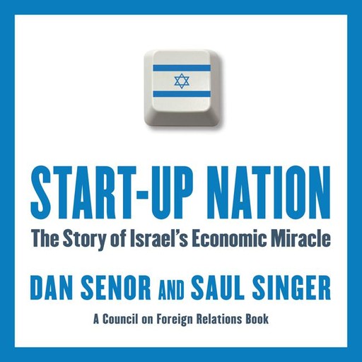 Start-Up Nation, Dan Senor, Saul Singer