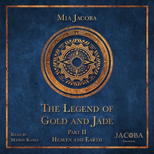 The Legend of Gold and Jade 2: Heaven and Earth, Mia Jacoba