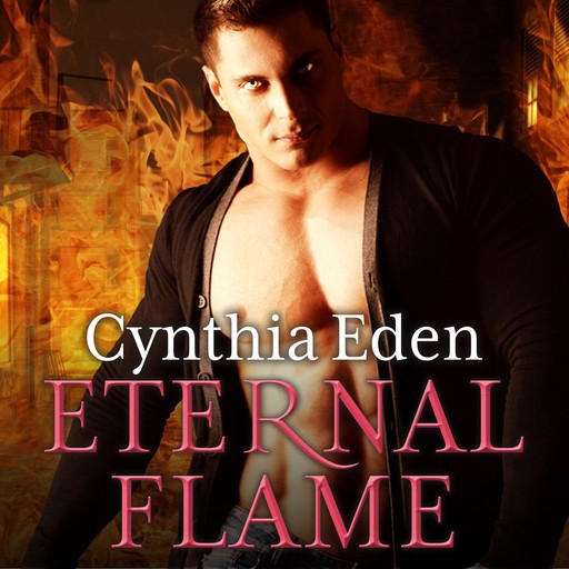 Eternal Flame, Cynthia Eden