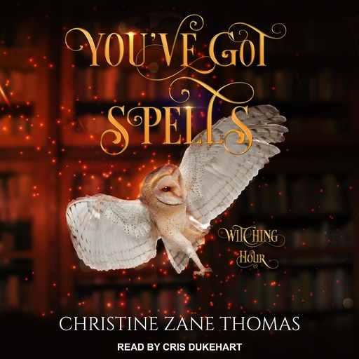 You've Got Spells, Christine Zane Thomas