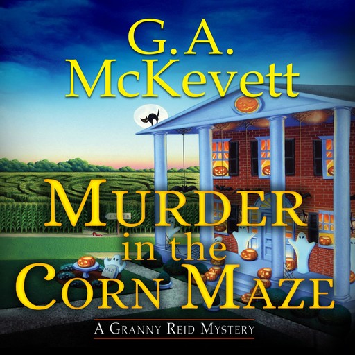 Murder in the Corn Maze, G.A. McKevett