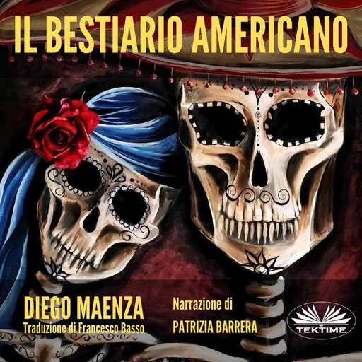 Bestiario Americano, Francesco Basso, Diego Maenza