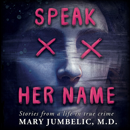 Speak Her Name, Mary Jumbelic