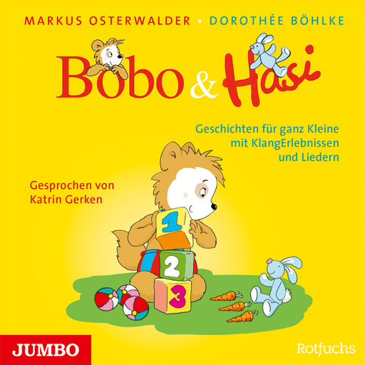Bobo & Hasi. Geschichten für ganz Kleine mit KlangErlebnissen und Liedern, Markus Osterwalder, Dorothée Böhlke