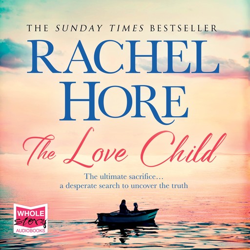 The Love Child, Rachel Hore