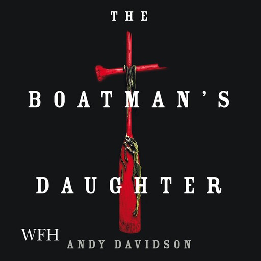 The Boatman's Daughter, Andy Davidson