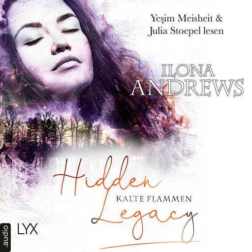 Kalte Flammen - Hidden Legacy - Nevada-Baylor-Serie, Teil (Ungekürzt), Ilona Andrews