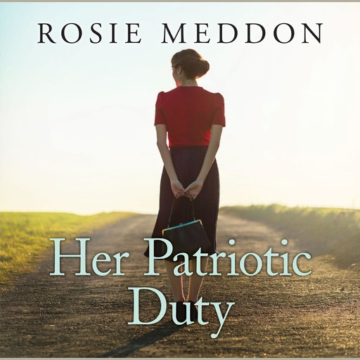 Her Patriotic Duty, Rosie Meddon