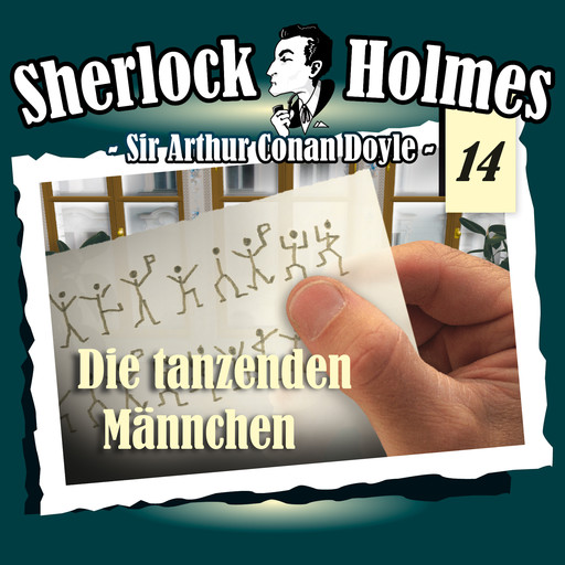 Sherlock Holmes, Die Originale, Fall 14: Die tanzenden Männchen, Arthur Conan Doyle