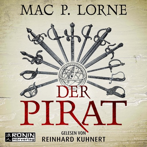 Der Pirat - Ein Francis-Drake-Roman (ungekürzt), Mac P. Lorne