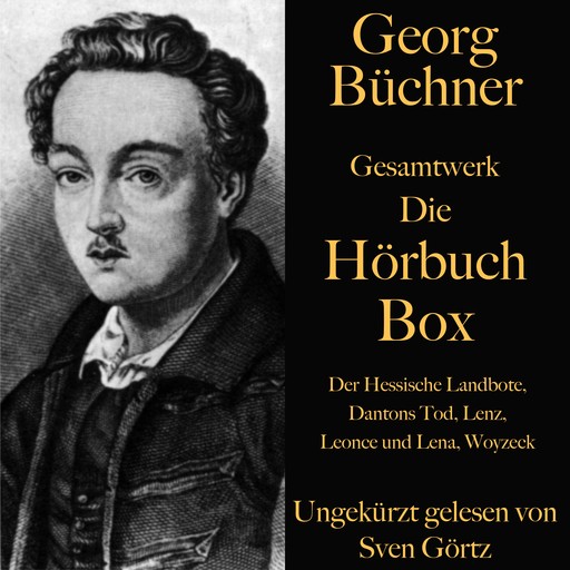 Georg Büchner: Gesamtwerk – Die Hörbuch Box, Georg Büchner