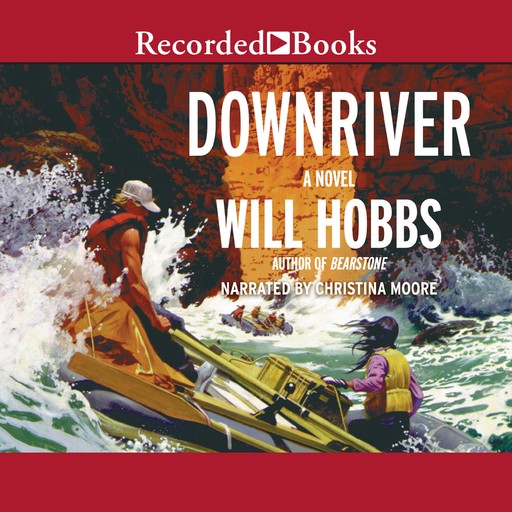 Downriver, Will Hobbs