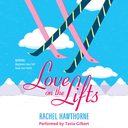 Love on the Lifts, Rachel Hawthorne