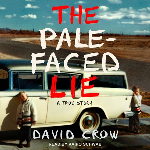The Pale-Faced Lie, David Crow