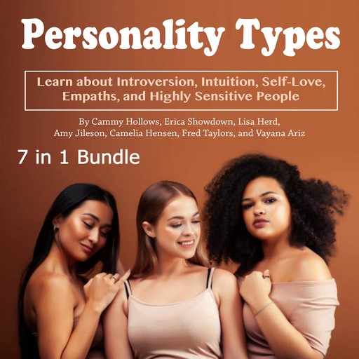 Personality Types, Fred Taylors, Vayana Ariz, Camelia Hensen, Amy Jileson, Erica Showdown, Cammy Hollows, Lisa Herd