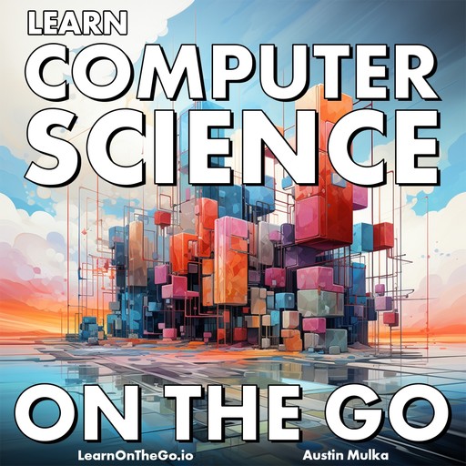 Learn Computer Science On The Go, LearnOnTheGo. io, Austin Mulka, Mammoth Interactive