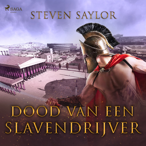 Dood van een slavendrijver, Steven Saylor