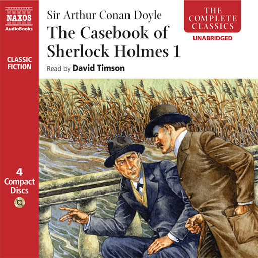 Casebook of Sherlock Holmes – Volume I, The (unabridged), Arthur Conan Doyle