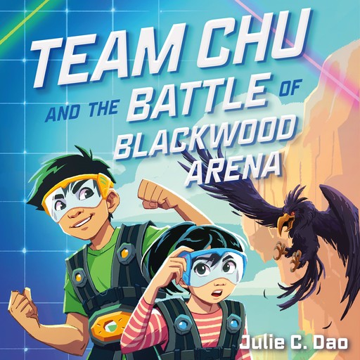 Team Chu and the Battle of Blackwood Arena, Julie C. Dao