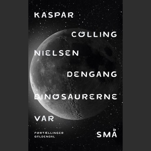 Dengang dinosaurerne var små, Kaspar Colling Nielsen