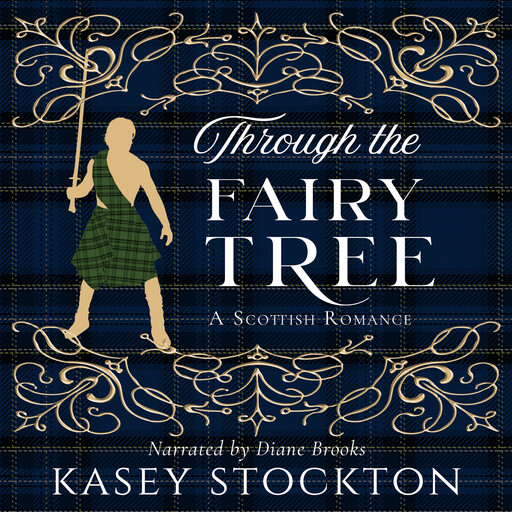 Through the Fairy Tree, Kasey Stockton