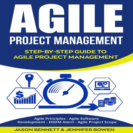 Agile Project Management, Jason Bennett, Jennifer Bowen