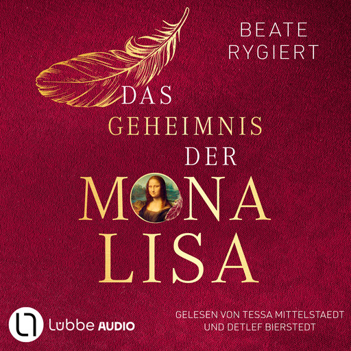 Das Geheimnis der Mona Lisa (Ungekürzt), Beate Rygiert