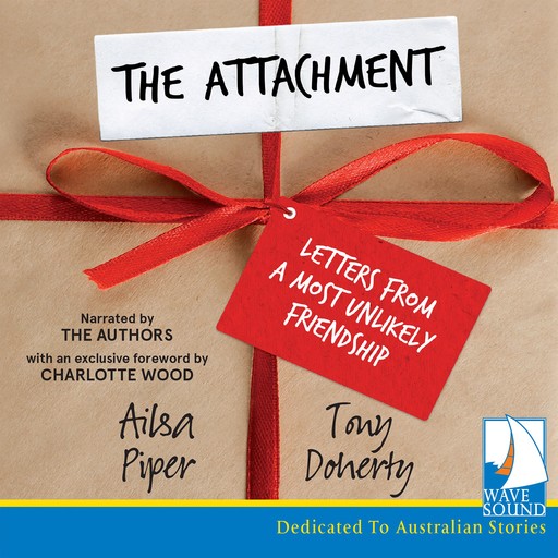 The Attachment, Tony Doherty, Ailsa Piper