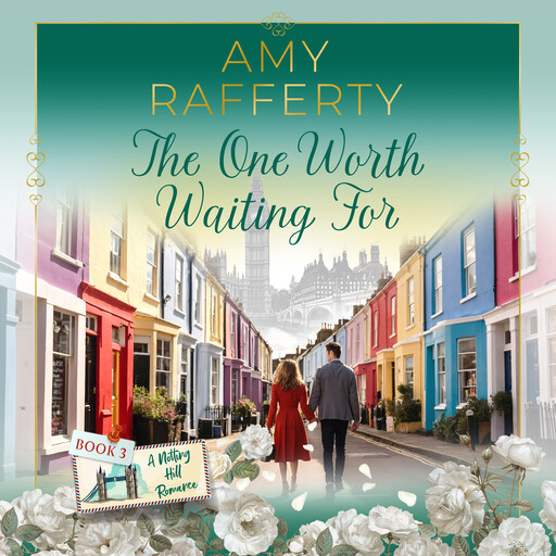 The One Worth Waiting For, Amy Rafferty
