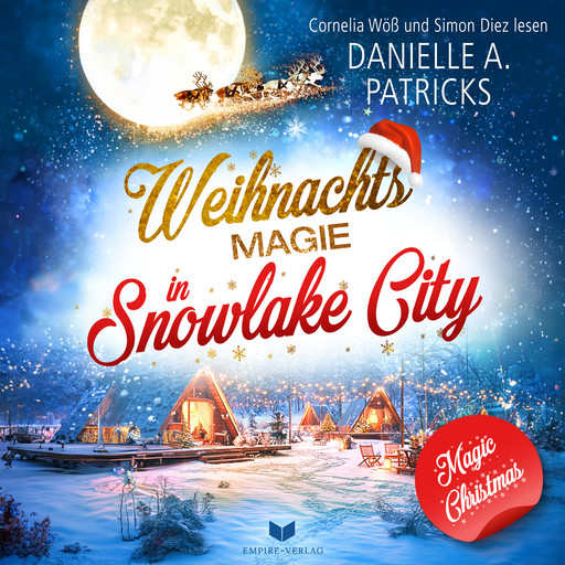 Weihnachtsmagie in Snowlake City, Danielle A. Patricks