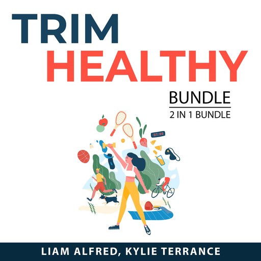 Trim Healthy Bundle, 2 in 1 Bundle, Liam Alfred, Kylie Terrance
