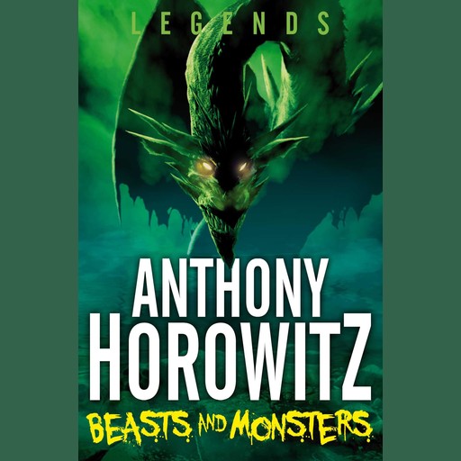 Beasts and Monsters, Anthony Horowitz